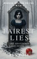 The Fairest Lies 1764072855 Book Cover