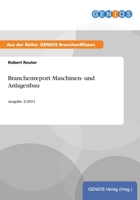 Branchenreport Maschinen- Und Anlagenbau 3737944172 Book Cover