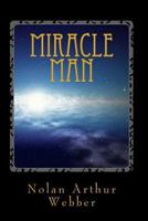 Miracle Man 1499173490 Book Cover