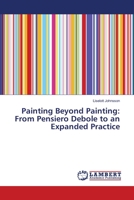 Painting Beyond Painting: From Pensiero Debole to an Expanded Practice 3659516406 Book Cover