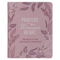 Prayers for a Woman's Heart: 366 Prayers to Cover Every Season of Womanhood 0638003024 Book Cover