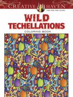 Creative Haven Wild Techellations Coloring Book 0486805190 Book Cover