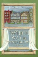 WHICH WAY THE WIND BLOWS 1602662274 Book Cover