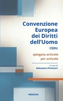 Convenzione Europea dei Diritti dell'Uomo (CEDU): Commentario articolo per articolo (Italian Edition) B0DZC2VQT6 Book Cover
