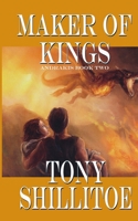 Maker of Kings: Andrakis Book Two 1544207395 Book Cover