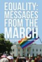 EQUALITY: Messages from the March 1389854132 Book Cover