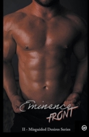 Eminence Front (Misguided Desires) B0CSKQ7F58 Book Cover