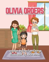 Olivia Orders 1779486618 Book Cover