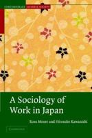 A Sociology of Work in Japan 0521651204 Book Cover