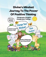 Divine's Mindset Journey To The Power Of Positive Thinking B0H76BHVGR Book Cover