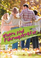 Eltern sind Führungskräfte: Das Pferd als Beziehungscoach (German Edition) 3750490457 Book Cover