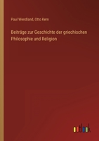 Beitr�ge Zur Geschichte Der Griechischen Philosophie Und Religion 1019108258 Book Cover