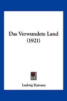 Das Verwundete Land (1921) 1167701445 Book Cover