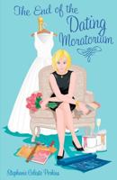 The End of the Dating Moratorium 0615649769 Book Cover