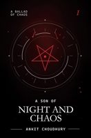 A Son of Night and Chaos: A Ballad of Chaos - Part 1 9334378115 Book Cover