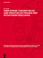 Über Einige Theoretische Und Praktische Fragen Der Mutationsforschung 3112755464 Book Cover