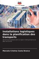 Installations logistiques dans la planification des transports (French Edition) 6209518737 Book Cover