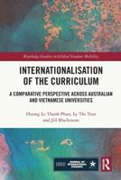 Internationalisation of the Curriculum: A Comparative Perspective Across Australian and Vietnamese Universities 1032389621 Book Cover