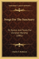 Songs for the Sanctuary; 3337849075 Book Cover