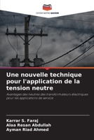 Une nouvelle technique pour l'application de la tension neutre 6206085554 Book Cover