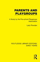 Parents and Playgroups 1032343761 Book Cover