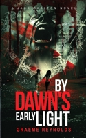 By Dawn's Early Light (Jack Carlton Thriller) 1910283479 Book Cover