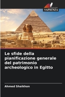 Le sfide della pianificazione generale del patrimonio archeologico in Egitto (Italian Edition) 6208607957 Book Cover