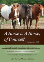 A Horse is a Horse, of Course!? 2019: 3rd International Symposium for Equine Welfare and Wellness 1709187417 Book Cover