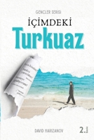 Içimdeki Turkuaz 1918272085 Book Cover
