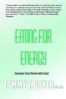 Eating for Energy 1589613104 Book Cover