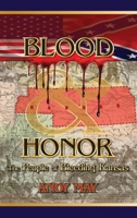 BLOOD AND HONOR: The People of Bleeding Kansas 1646698800 Book Cover