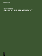Grundkurs Staatsrecht 3110104741 Book Cover