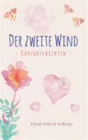 Der zweite Wind: Kurzgeschichten 3741296155 Book Cover