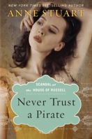 Never Trust a Pirate 1477849114 Book Cover