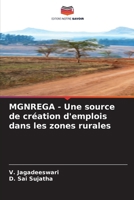 MGNREGA - Une source de création d'emplois dans les zones rurales (French Edition) 6207786076 Book Cover