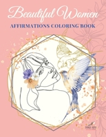 Beautiful Woman | Affirmations Coloring Book: Drawing Affirmations Personal Growth Incentives for Adult Girls Black and Pregnant | Relaxation ... for Artistic Inventions and Painting Passions B0CPVJYZKS Book Cover