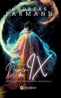 Im Namen der Ix: Die Hohepriesterinnen Lemurias - Band 6 3384198298 Book Cover