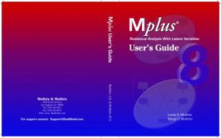 Mplus Statistical Analysis with Latent Variables: User's Guide (Version 8) 0982998325 Book Cover