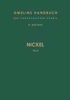 Nickel: Teil A I. Geschichtliches · Vorkommen · Darstellung 366211853X Book Cover