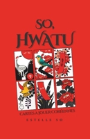 SO, HWATU: Le jeu de carte coréen (French Edition) B0CRJ8JYGR Book Cover
