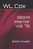 Storm Warrior Vol. 75: British Trouble B0H1M9ZGNL Book Cover