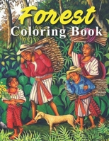 Forest Coloring Book: An coloring book filled with monsters, Stress Relieving, witches, pumpkin, haunted house and more for hours of fun and relaxation B08RGYSZFM Book Cover