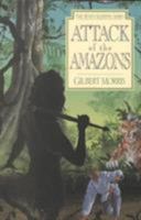Attack of the Amazons (Seven Sleepers, #8) 0802436919 Book Cover