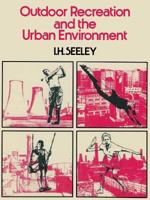 Outdoor Recreation and the Urban Environment 1349018171 Book Cover