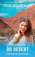 Murmures du Désert (Série: Coeurs de l'Outback) (French Edition) B0FQ84PYSH Book Cover