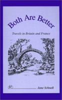 Both Are Better: Travels in Britain and France 0962611220 Book Cover