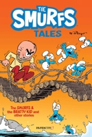 The Smurfs Tales #1: The Smurfs and The Bratty Kid 1545806195 Book Cover