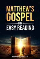 Matthew's Gospel for Easy Reading B0FLKDTY44 Book Cover