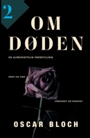 Om d?den. Bind 2 872640592X Book Cover