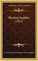 Blasting Supplies 0548675694 Book Cover